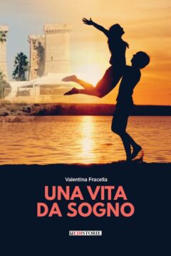 una vita da sogno edistorie