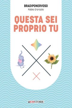 questa sei proprio tu edistorie