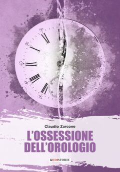 L'ossessione dell'orologio